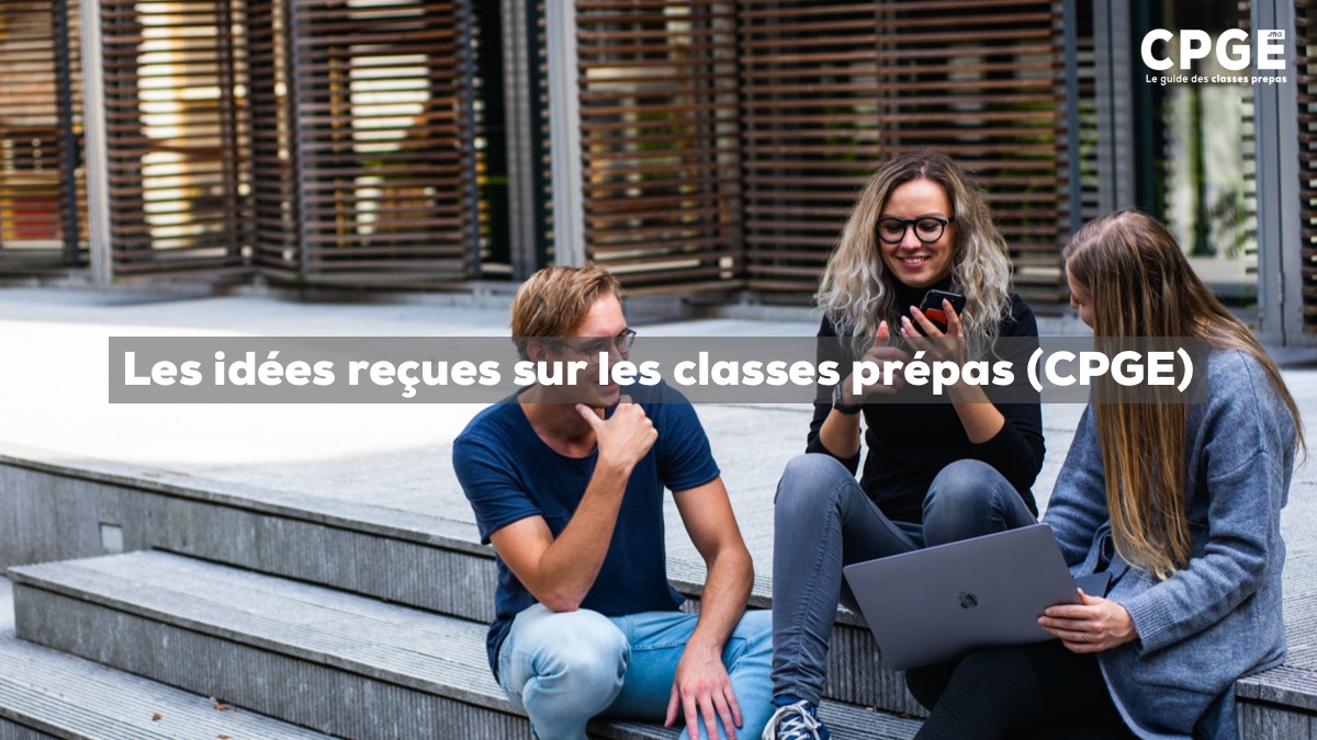 Les idées reçues sur les classes prépas (CPGE)